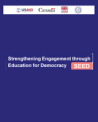 Strengthening Engagement through Education for Democracy 