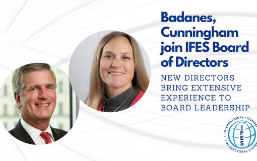 Badanes and Cunningham Join the IFES Board of Directors