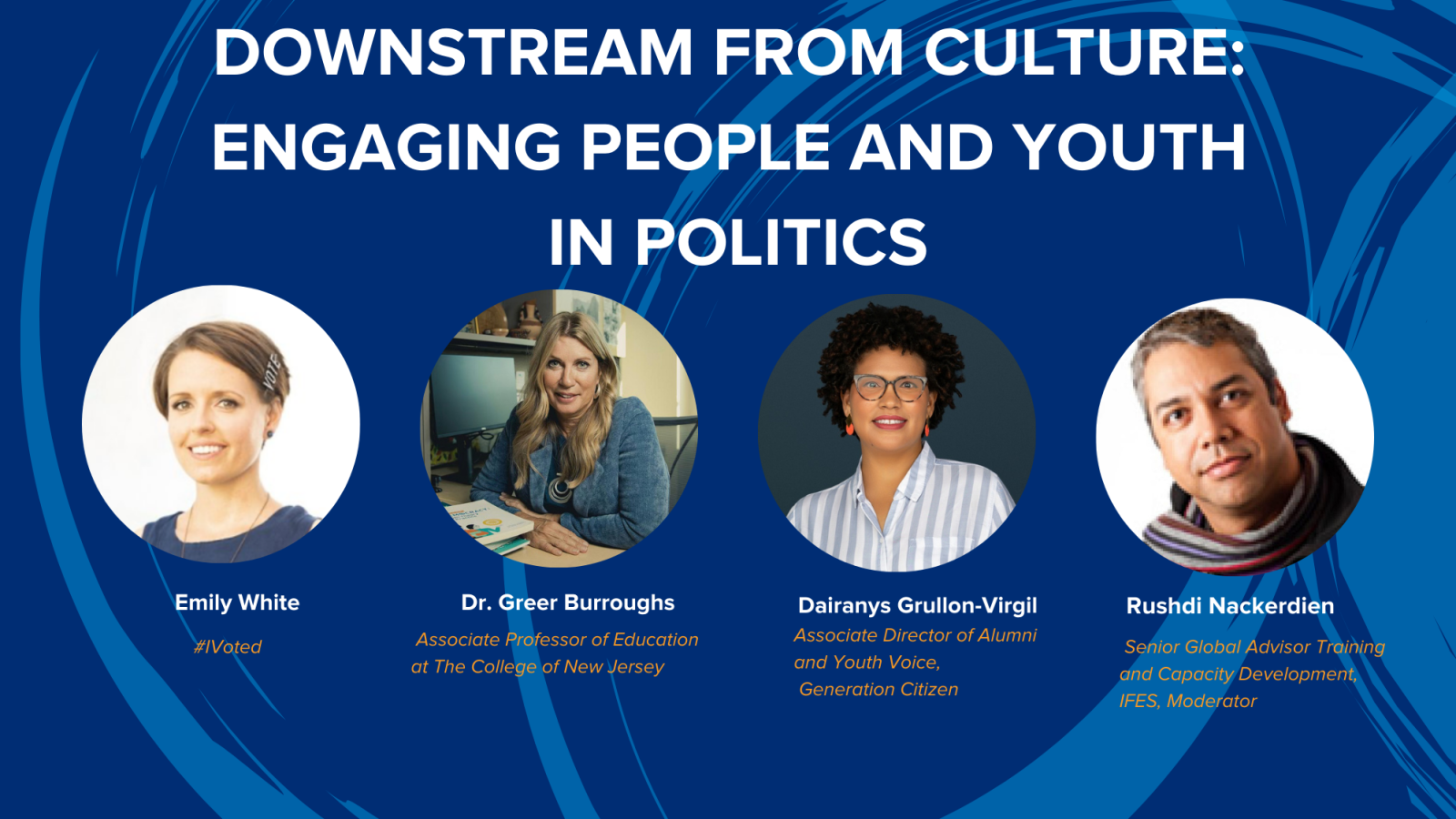 Downstream from Culture: Engaging People and Youth in Politics  