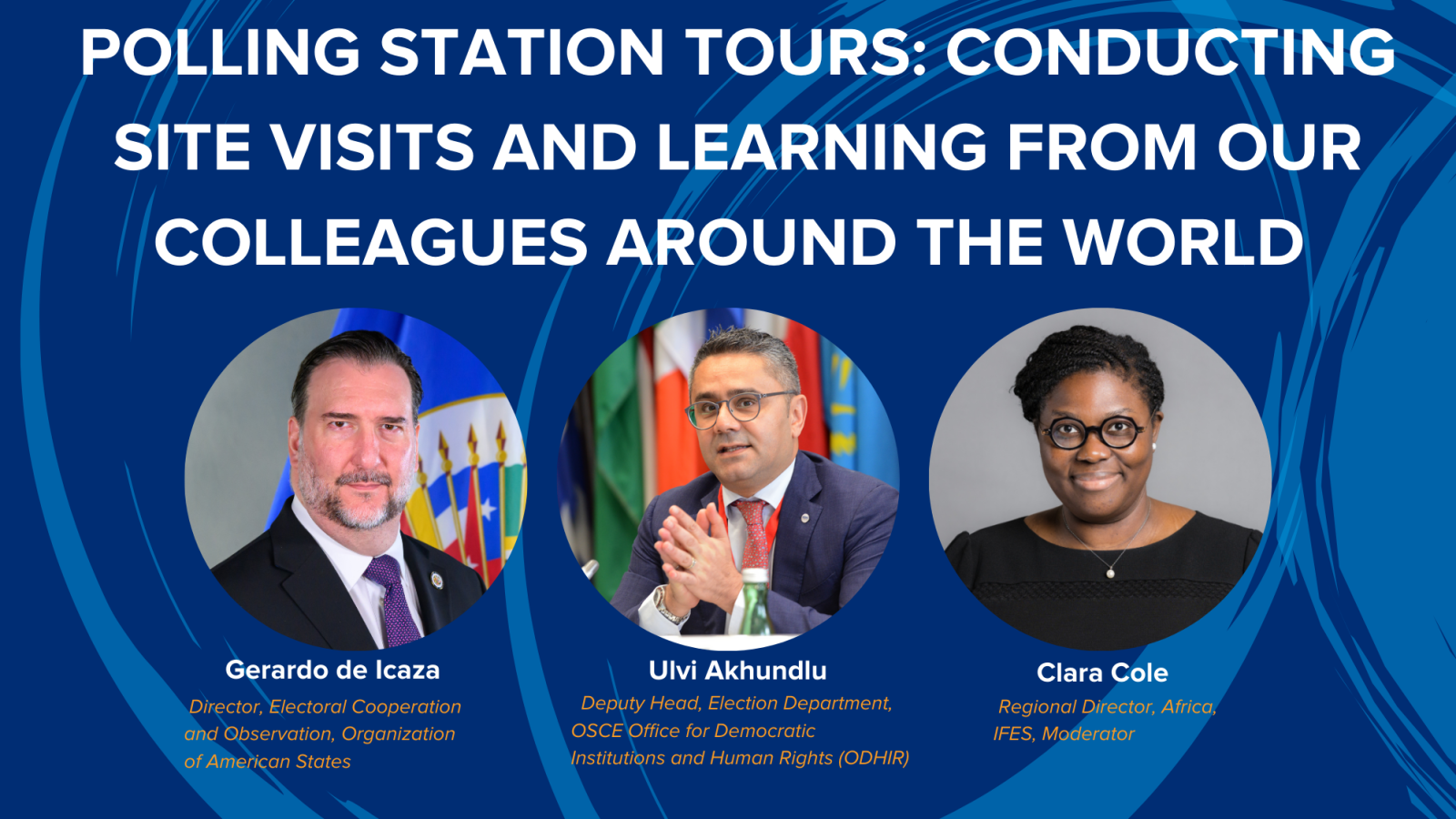 Polling Station Tours Conducting Site Visits and Learning from our Colleagues Around the World