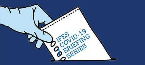 IFES COVID-19 Briefing Series