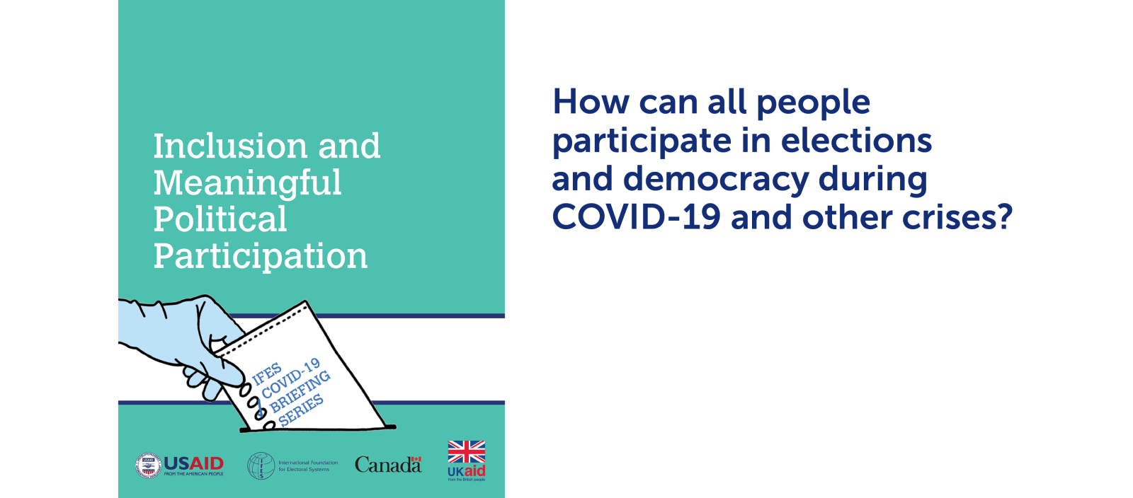 Cover of  "IFES COVID-19 Briefing Series: Inclusion and Meaningful Political Participation" | How can all people participate in elections and democracy during COVID-19 and other crises?