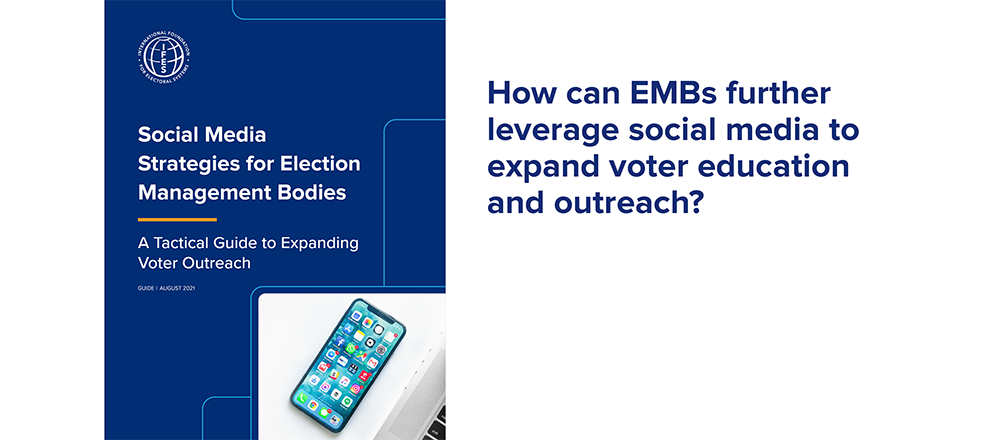 Image: report cover | Text: How can EMBs further leverage social media to expand voter education and outreach?