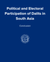 Political and Electoral Participation of Dalits in South Asia: Conclusion