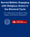 Ch. 1. Rationale for the Report—Why Religion and Election Preparation