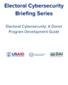 Electoral Cybersecurity: A Donor Program Development Guide