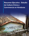 Resumen Ejecutivo - Estudio de Cultura Cívica y Convivencia en Honduras
