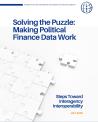 Solving the Puzzle: Making Political Finance Data Work
