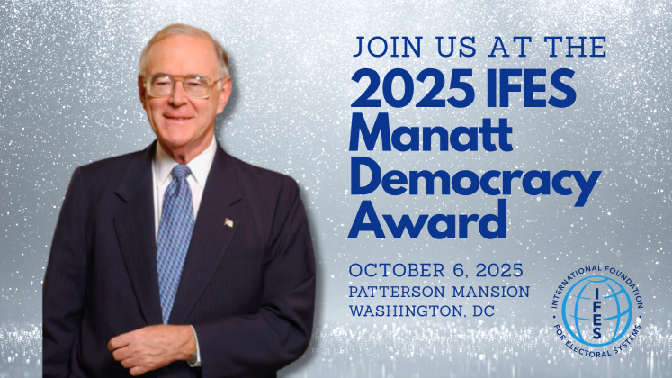 Join us at the 2025 IFES Manatt Democracy Award