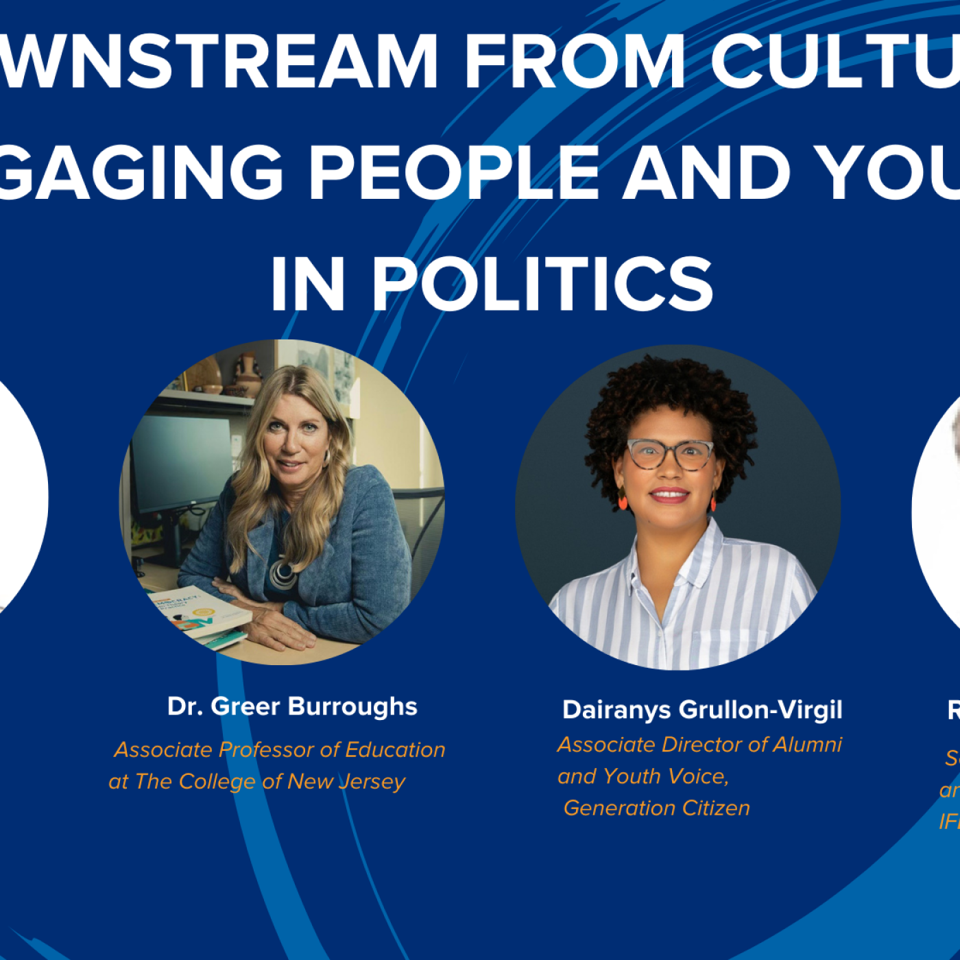 Downstream from Culture: Engaging People and Youth in Politics  