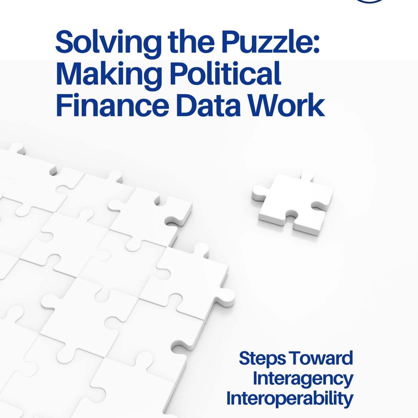 Solving the Puzzle: Making Political Finance Data Work