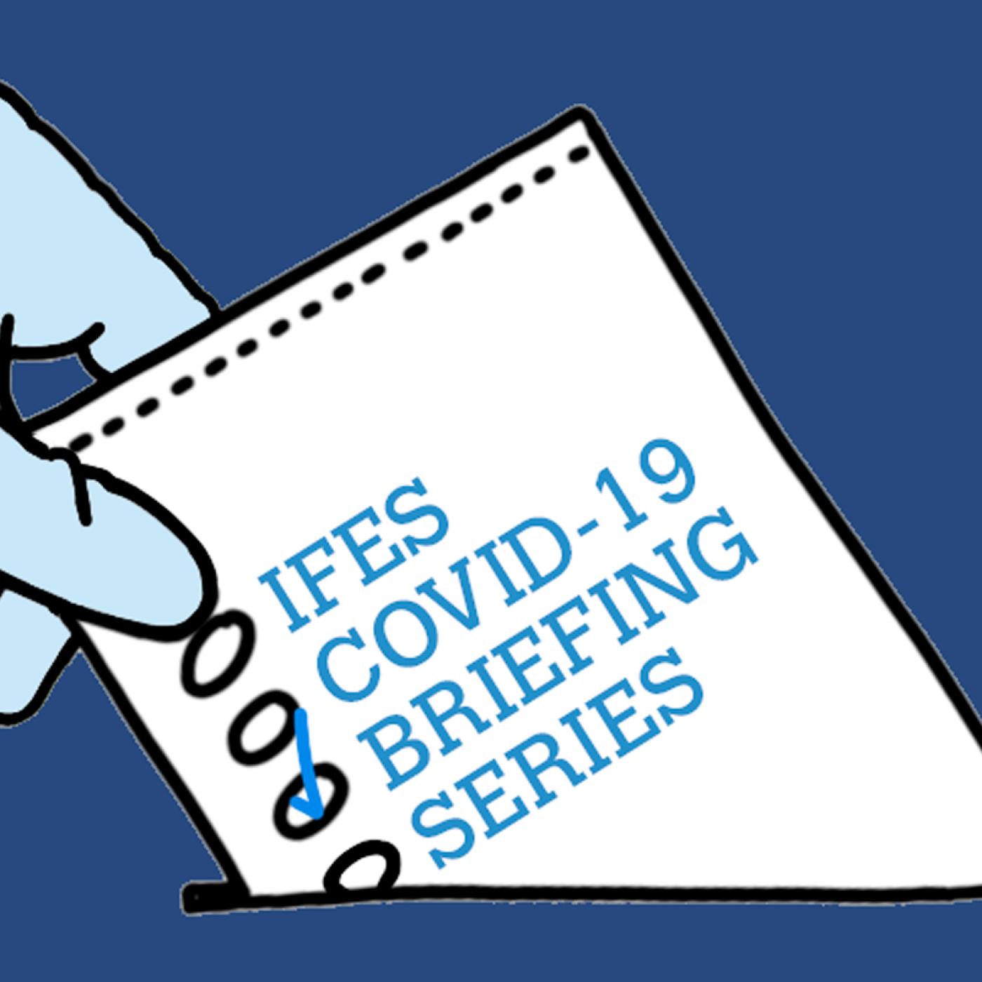 IFES Covid 19 Briefing Series Program Logo